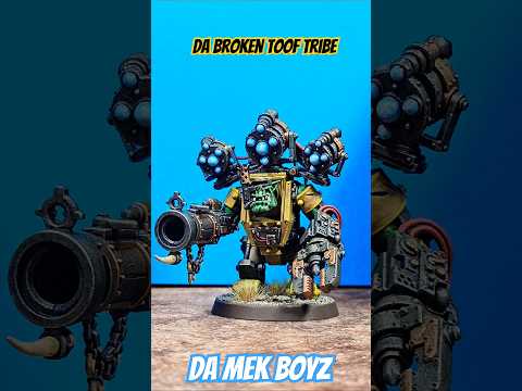 Da Broken Toof Tribe - Da Mekz #warhammer40k #orks #paintingminiatures #40k