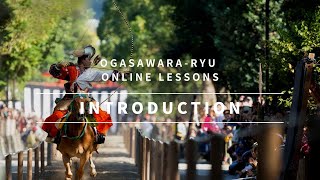 Ogasawara-ryu Online Lessons: Introduction Video and Pupils Comments