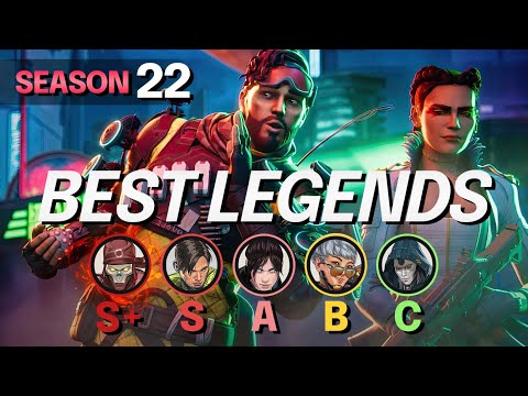 NEW LEGENDS TIER LIST for Season 22 - BEST and WORST Legends - Apex S22 Meta Guide