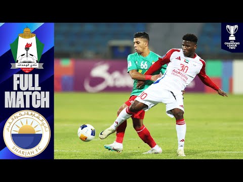 Al Wehdat vs. Sharjah FC | Full Match | AFC Champions League™ Two