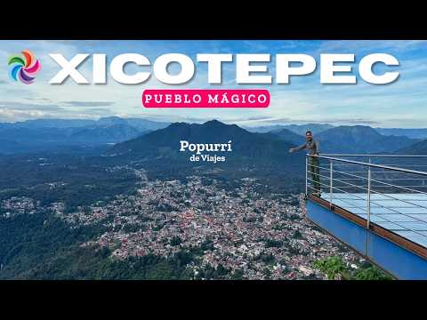 Recorrido por el Pueblo Mágico de Xicotepec en Puebla