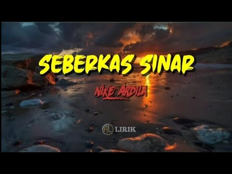 Nike ardila - Seberkas sinar || Lyric lagu