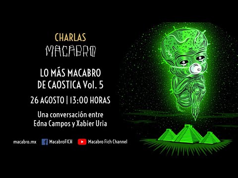 Charlas Macabro | Macabro XIX | Primer programa