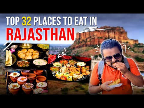 Top 32 food of Rajasthan | Rajasthan Food Guide with Best Dishes, Timings and Cost and Location