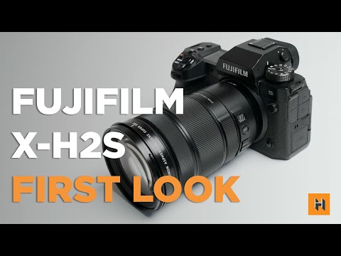 Fujifilm X-H2S First Look