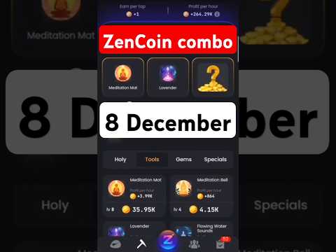 Zen Coin Daily Combo 8 December | Zen Coin Daily Combo Today