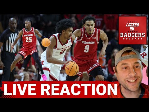 Wisconsin Baders and Rutgers Scarlet Knights live basketball reaction show!