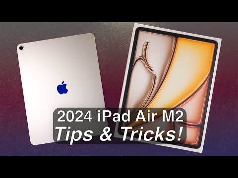 How to use 2024 iPad Air M2 + Tips/Tricks!