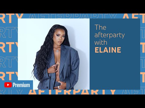 [Elaine] Youtube Premiere AfterParty