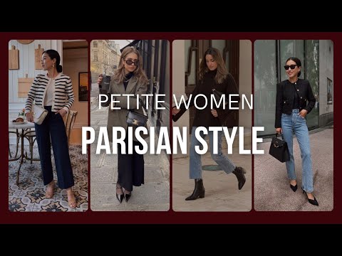 How to Dress Parisian Style if You Are Petite  - Petite Style Tips