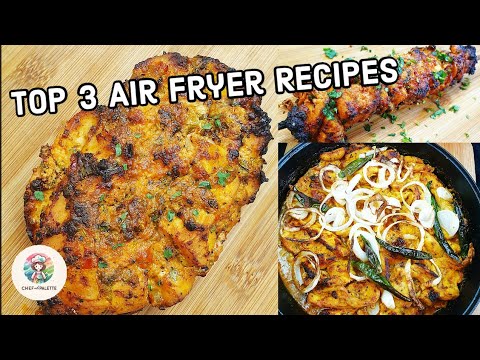 How To Make The Best Chicken In Air Fryer | Top 3 Air Fryer Chicken Recipes