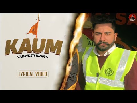 Kaum : Varinder Brar (Full Song) Sehaj Music | New Punjabi Songs 2021 | Latest Punjabi Songs 2021