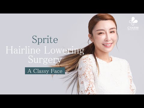 Sprite's Hairline Lowering Surgery｜A Classy Face