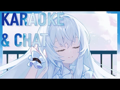 【Chat & Karaoke】My first song!!!