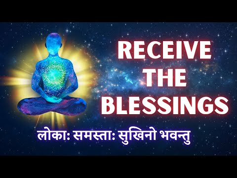 Universal Meditation for Ultimate Blessing for All Beings | Lokah Samastah Sukhino Bhavantu