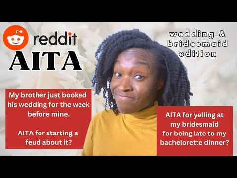 AITA for starting an argument over my brother's wedding date? | AITA Reddit Reactions