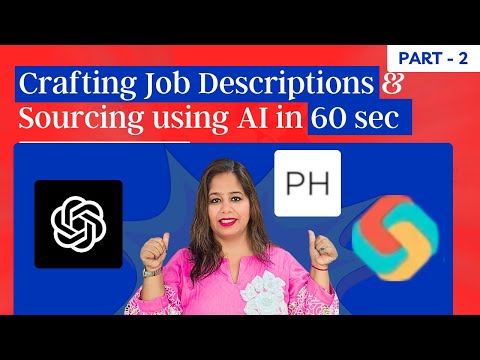 AI in Recruitment | Crafting Job Descriptions in Seconds - ChatGPT, SpotGPT, PromptsHackers | Part 2