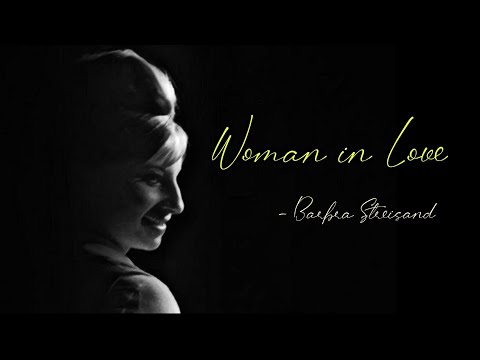 Barbra Streisand - Woman in Love (Lyrics)