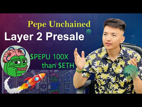 Pepe Unchained Layer 2 Presale | $PEPU Presale is Live | $Pepu 100X than $ETH | How to Buy $Pepu