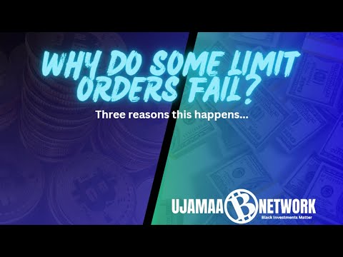 Why Limit Orders Fail: Unveiling 3 Common Reasons | Ujamaa Network