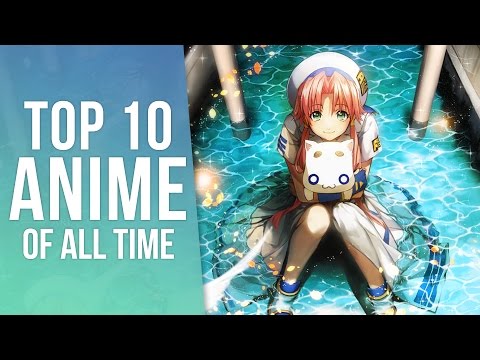 Top 10 Anime of All Time