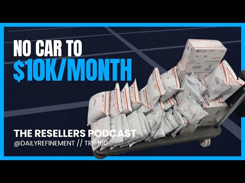 No Car to $10k a month on eBay w Jessie TRP #160