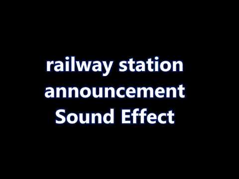 railway station announcement Sound Effect