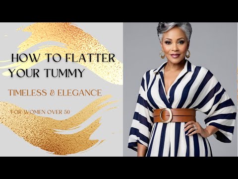 Elegant Outfit Ideas to Flatter Your Tummy Over 50 | Timeless Style Tips