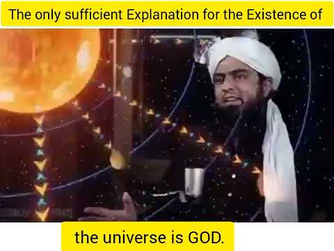 ALLAH is the ONLY Explanation of this Universe.