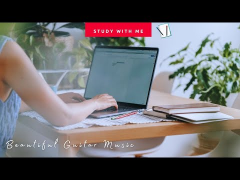 [無廣告版] 讀書 & 工作更專心！舒服吉他音樂 RELAX GUITAR MUSIC FOR STUDYING - DEEP FOCUS