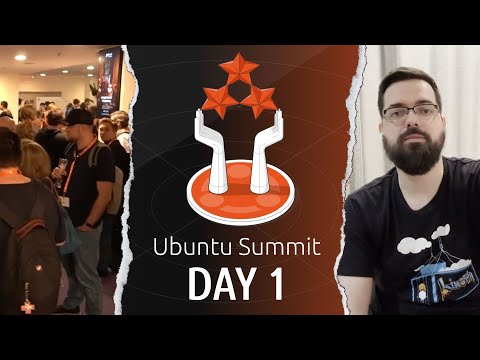 Day 1 of the Ubuntu Summit!