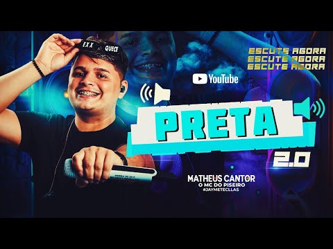 Preta | MATHEUS CANTOR | O MC do Piseiro | Pra Paredão 2024 | Forrozin 2.0