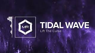 Lift The Curse - Tidal Wave [HD]