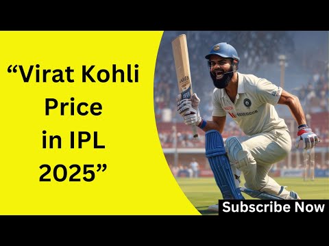 "Virat Kohli Price in IPL 2025: What Will His Auction Value Be?"