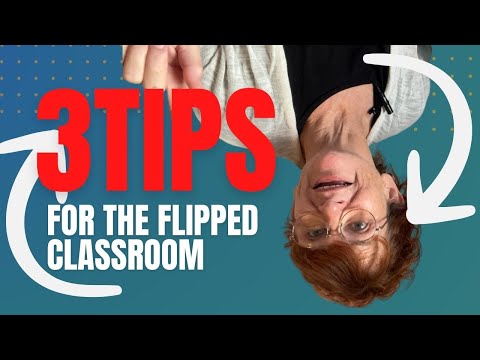 Three Tips for Making Video for the Flipped Classroom