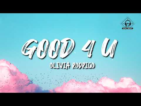 Olivia Rodrigo - Good 4 u (Lyrics)