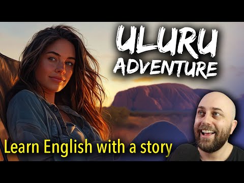 Uluru Adventure | Learn Australian English with a Short Story