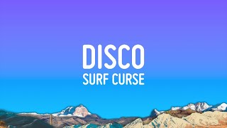 Surf Curse - Disco (Lyrics)