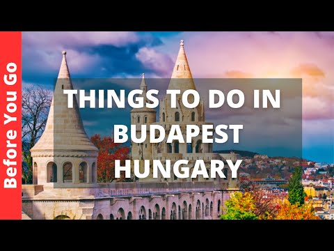 Budapest Hungary Travel Guide: 18 BEST Things to Do in Budapest