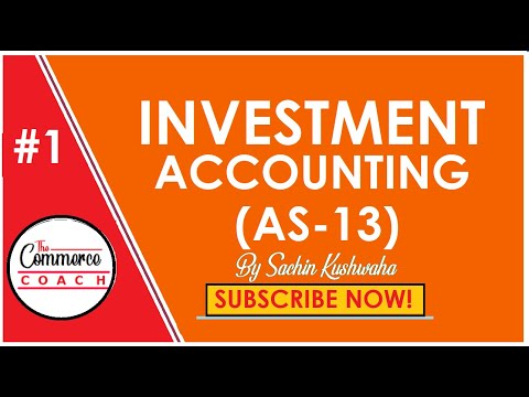 #1 Investment Accounting CA - Inter | CA - IPCC (AS -13 Accounting for investments)