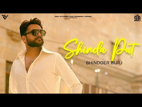 Bhindder Burj - Shinda Put (Official Music Video)