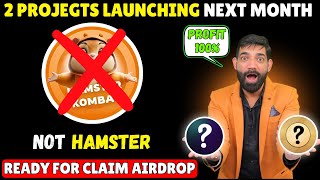 2 Mining Project Launching in Next Month | Top Mining Program, App | Hamster Kombat, TapSwap, MemeFi