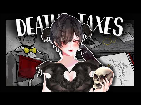 [Death & Taxes] THIS IS A BIT DARK, IN'NIT?... - EN/JP/VN Vtuber