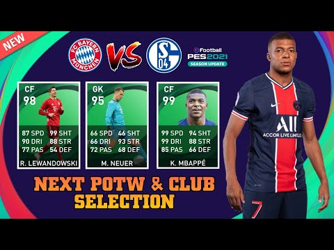 NEXT POTW & CLUB SELECTION BAYERN MUNICH × SCHALKE 04  PLAYERS RATINGS | PES 21 MOBILE/ COUNSEL