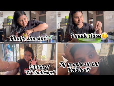 Day 03/100 of weight loss challenge🔥| ghar ke kaam!😫| made chass at home!😍 #weightlosschallenge #yt