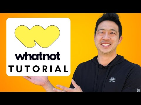 Whatnot Tutorial for Beginners 2023