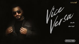 VICE VERSA (Official Video) | PANCHHI | Maani Singh | New Punjabi Song 2024