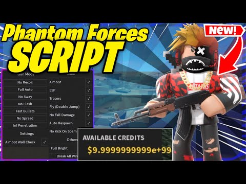 Phantom Forces Script PASTEBIN 2024 Working Aimbot + Inf Credits Script Hack *Roblox*