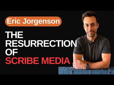 The Resurrection of The Publication Giant, Scribe Media with Eric Jorgenson #podcast #books