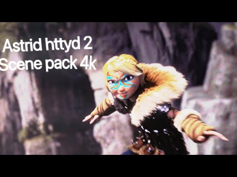 Astrid httyd 2 scene pack 4k